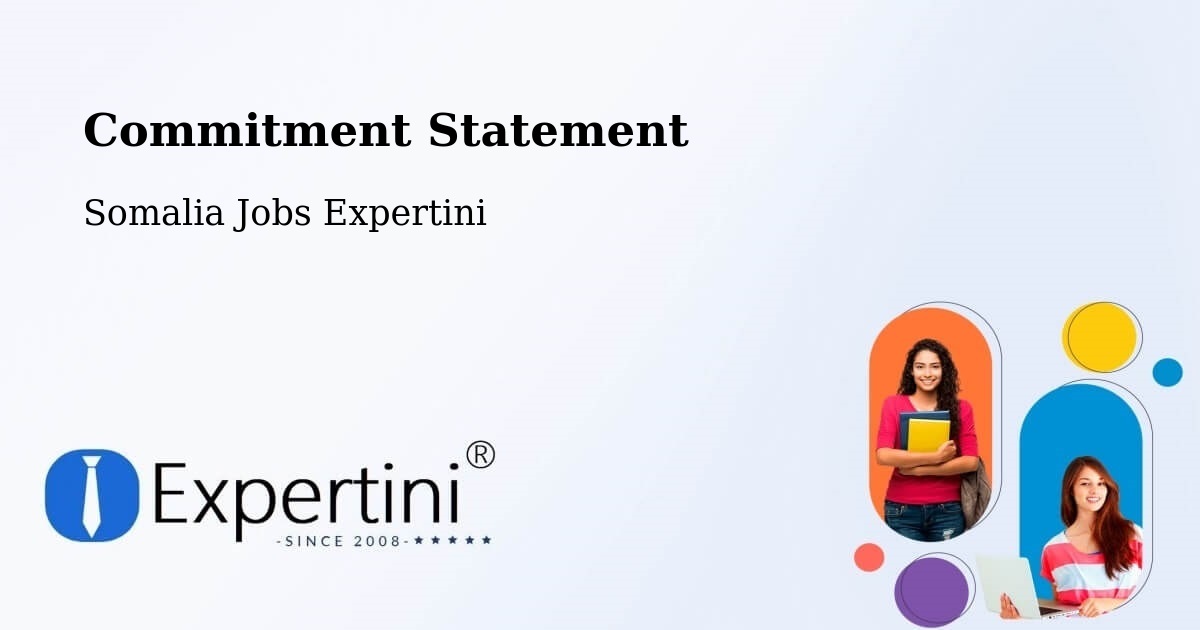 Corporate Commitment – Afgooye - Somalia Jobs Expertini
