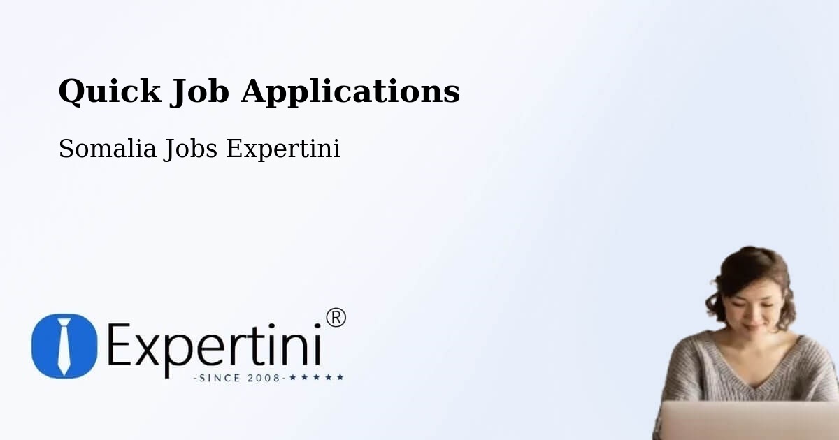 Quick Apply Feature – Afgooye - Somalia Jobs Expertini