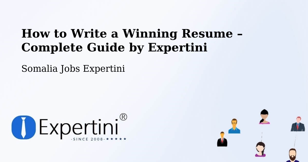 Resume Writing Guide for Job Seekers – Afgooye - Afgooye, Somalia Jobs Expertini