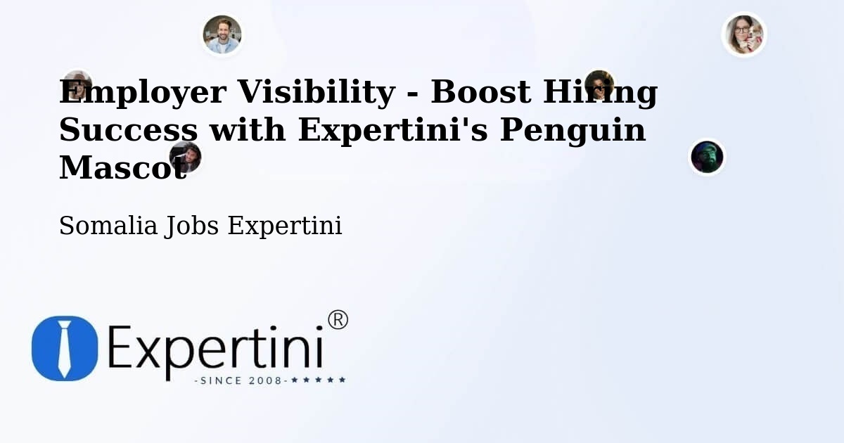 CV and Resume Visibility Optimization – Afgooye - Somalia Jobs Expertini